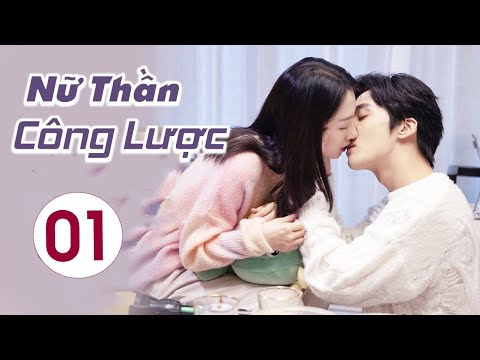 #1 NỮ THẦN CÔNG LƯỢC – Tập 01 | Phim Ngôn Tình Lãng Mạn Trung Quốc Siêu Hay | MangoTV Vietnam Mới Nhất