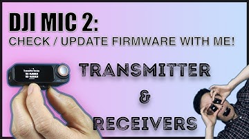 DJI Mic 2 Firmware Update Step By Step Tutorial!