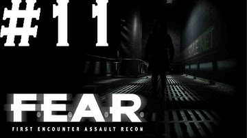 F.E.A.R. - Part 11 - Interval 4 - Infiltration - LZ Is Hot