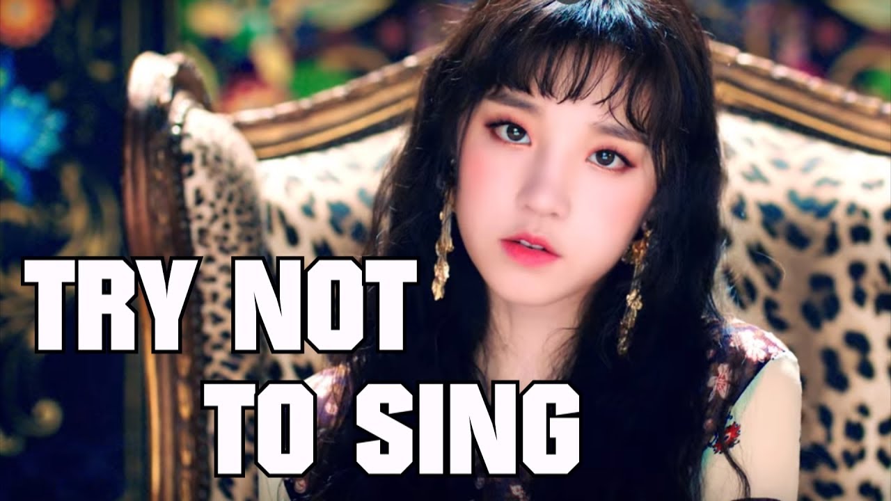 KPOP TRY NOT TO SING hard enough