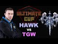 WC3 - Ultimate Cup - WB SF: [HU] HawK vs. TGW [UD] (Group B]