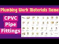 Plumbing work materials names || CPVC pipe fittings || Pipe analysis || Plumbing basic || Plumbing