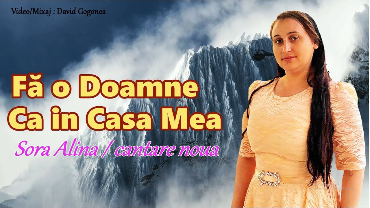 Fa o Doamne ca in casa mea 💯 Sora Alina  (𝑶𝒇𝒇𝒊𝒄𝒊𝒂𝒍 𝑽𝒊𝒅𝒆𝒐)