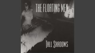 Video thumbnail of "The Floating Men - World Of Shadows"