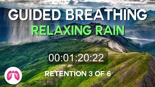 Guided Breathing Breathing Technique | Heavy Rain | TAKE A DEEP BREATH