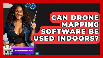 Can Drone Mapping Software Be Used Indoors? - The Hardware Hub