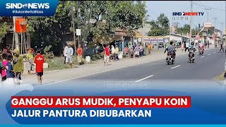 Ganggu Arus Mudik, Penyapu Koin Jalur Pantura Dibubarkan Polisi - Sindo Sore 06/04