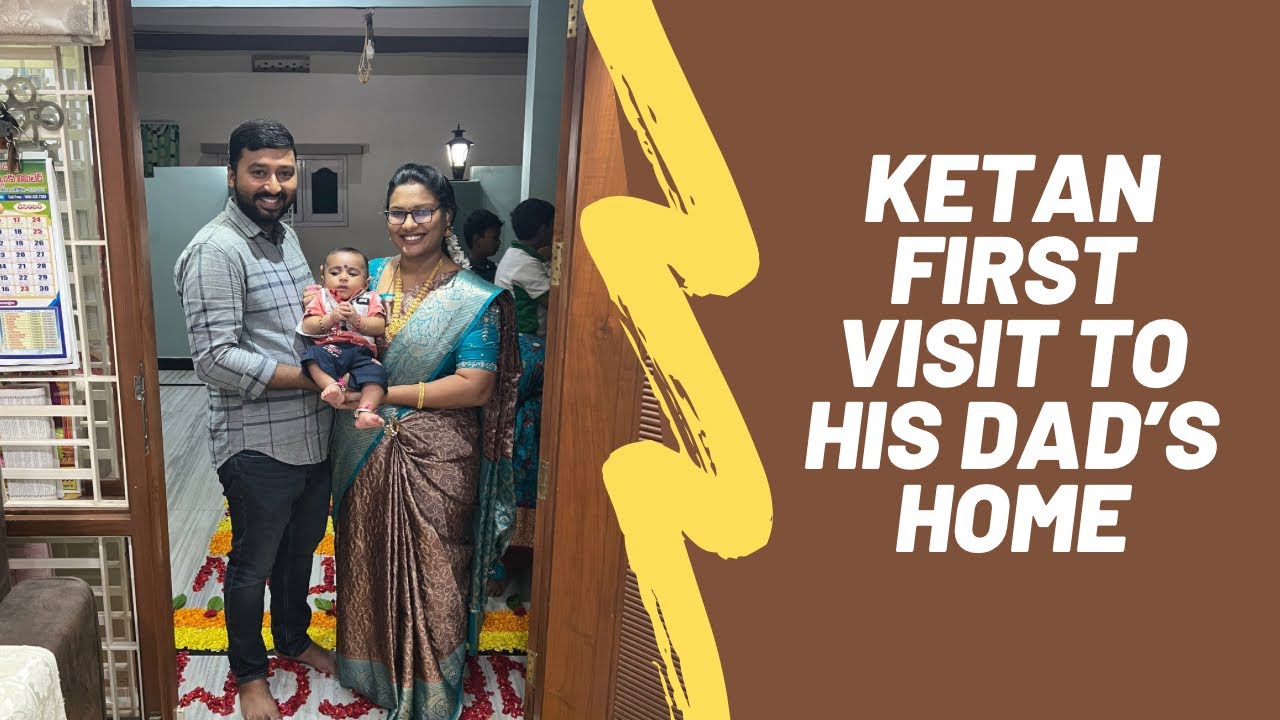 Ketans first visit to his dady home decoration for new born