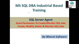 08. SQL AGENT ROLES | VERY EASILY EXPLAINED AGENT ROLES FOR MSDB in Hindi #ibharatsoftware