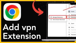 How To Add Vpn Extensions To Google Chrome Browser