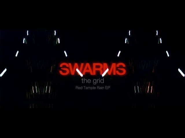 Swarms - The Grid