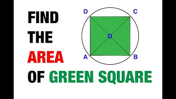 Find the Area of Square (Green Region) - 4th Grade Math Olympiad
