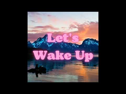 Kayhin - Let's Wake Up