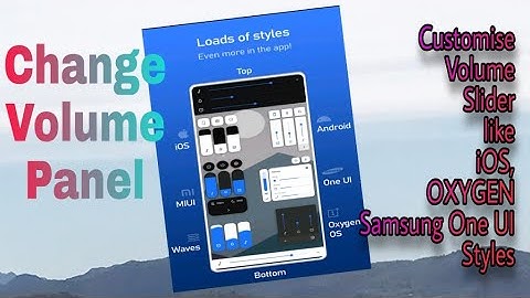 Get New Volume Ui Style On Any Android  | iOS Style, ONE UI, Color OS, Miui Style [WITHOUT ROOT]