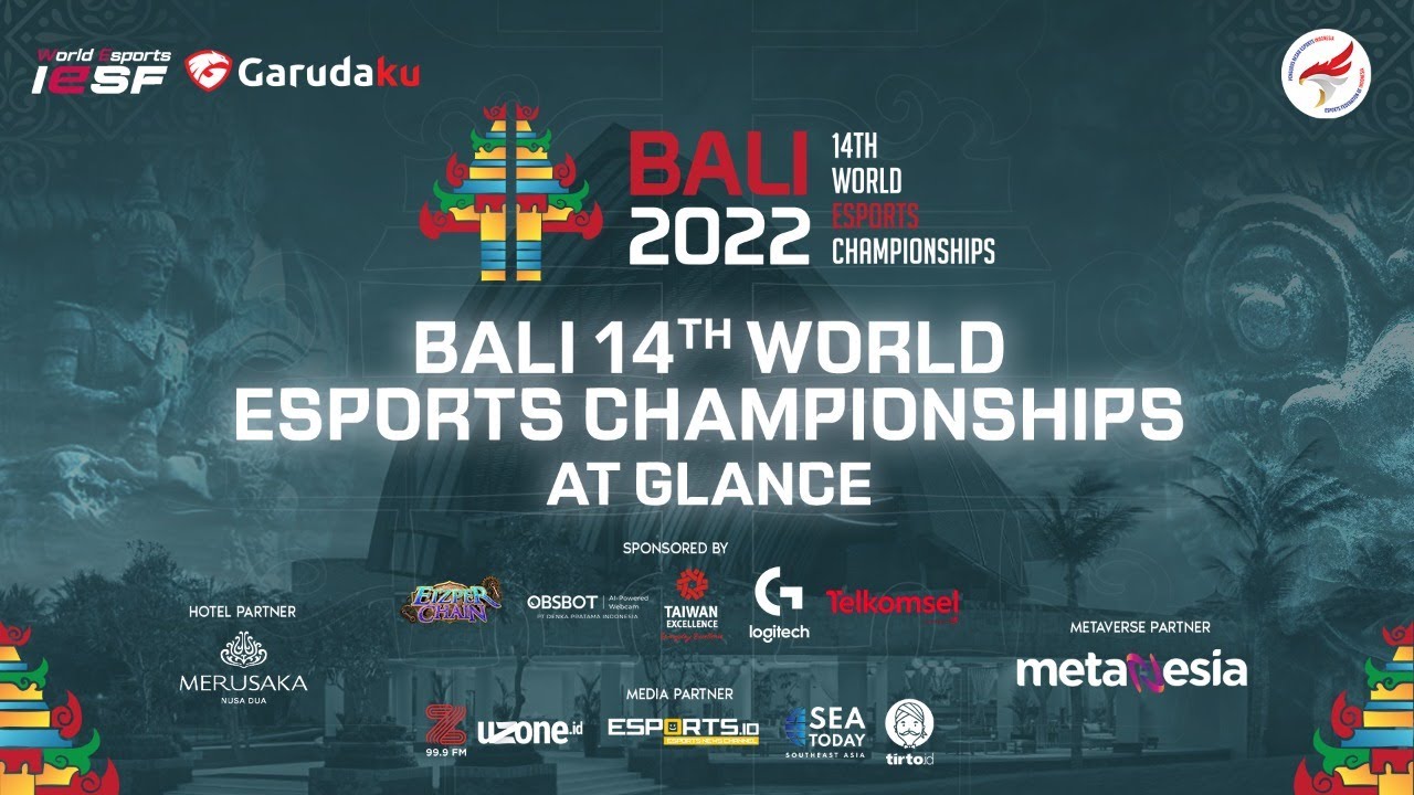 Bali 14th World Esports Championship 2022 at a Glance YouTube