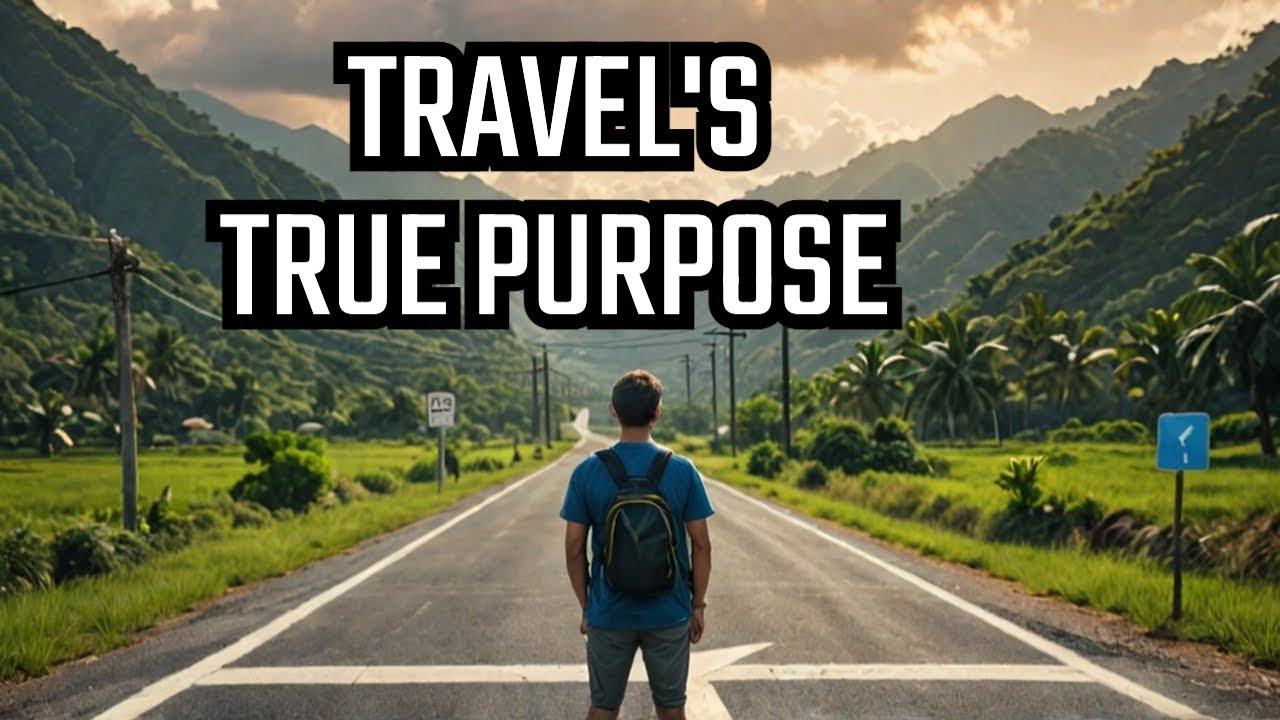 The Transformative Power of Travel