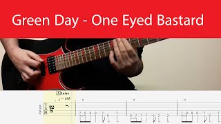 Green Day - One Eyed Bastard Guitar Cover With Tabs And Backing Track(Standard)