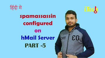 hMailServer installation Part -5 | install and integrated spamassassin with hMailServer | itechkey