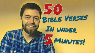 A Summary of the Bible through 50 Bible Verses in under 5 minutes!
