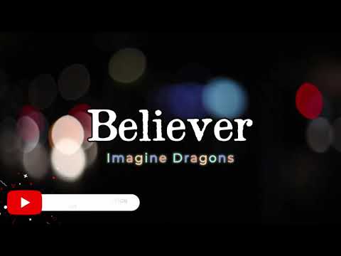 Believer   Imagine Dragons Lyrics