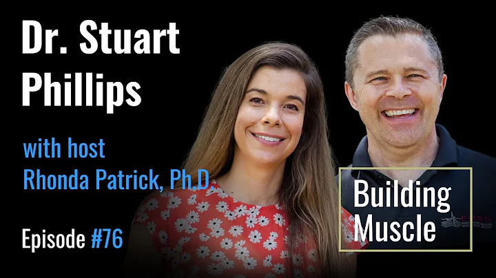 Stuart Phillips, PhD, on Building Muscle with Resi...