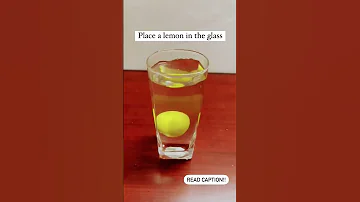 Put Lemon In Transparent Glass To Remove Negative Energy From Your Home Lemon 