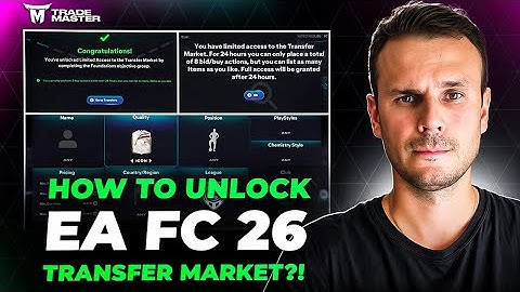 Step-by-Step Guide to Unlocking the Transfer Market in EAFC 26