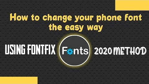 How To Change Your Phone Font