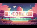 Melodic haven english songs