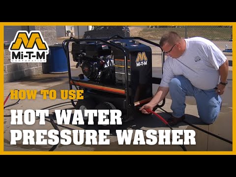 How to Use a Hot Water Pressure Washer Mi-T-M