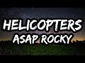 ASAP Rocky Helicopters Lyrics