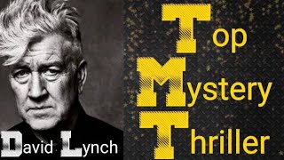 David Lynch Top 5 Movies | Movie Mystery