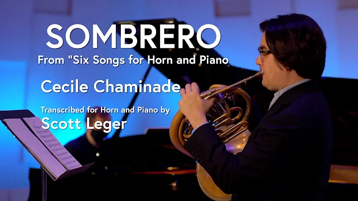 Sombrero, from "Six Songs for Horn and Piano" - Ce...