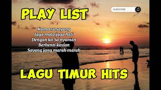 PLAY LIST VOL. VOL 1 LAGU TIMUR HITS  || KARENA SU SAYANG