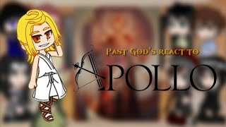 Past Gods react to Apollo | PJO/TOA | Spoilers! | GCRV