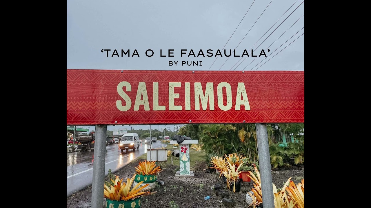 Puni - Tama o le Faasaulala (Audio)