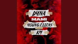 Download Lagu Mami (feat. KM & Young Ellens)