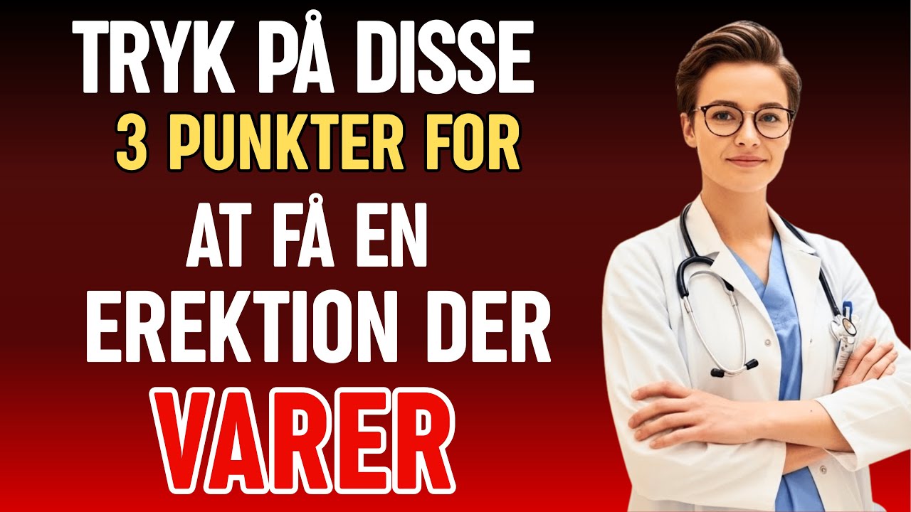 Urolog Forklarer: 3 Hemmelige Trypunkter For Kraftige Erektioner Efter 60 År