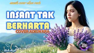 Insan Tak Berharta  Cover Adiswara slow Rock Versi Tersedih  Riana Musik  Syahdu Bikin Nangis