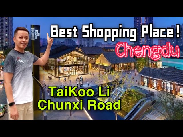 Strolling around Chunxi Road and TaiKoo Li