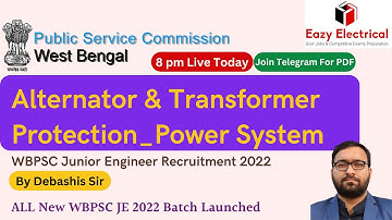 Alternator & Transformer Protection I Power System I WBPSC JE Recruitment 2022 Electrical