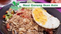 Nasi Goreng Ikan Asin | Resep #326 - Durasi: 6.30. 