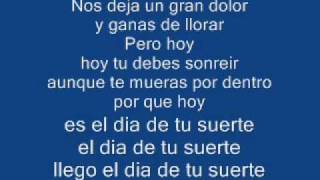 El dia de tu suerte(LETRA) N'klabe