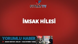 Yorumlu Haber | İmsak Hilesi