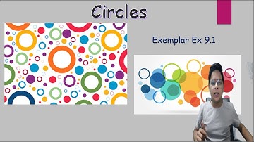 Circles | NCERT Exemplar | Ex 9.1 | Class X | Mathematics | Excitonium | Ronit Jain
