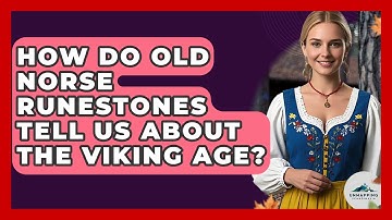 How Do Old Norse Runestones Tell Us About The Viking Age? - Unmapping Scandinavia