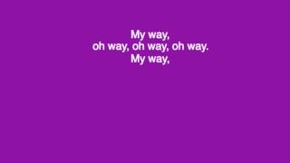 Calvin Harris My Way Lyrics Lyric Video Calvin Harris My Way Lyrics Lyric Video