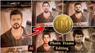 How to edit Leo dass Photo frame editing | Leo photo Frame Editing tutorial tamil screenshot 2