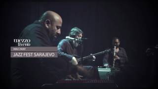 Jazz Fest Sarajevo On Mezzo Live Hd