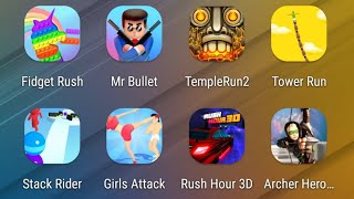 Fidget Rush,Mr Bullet,Temple Run 2,Tower Run,Stack Rider,Girls Attack,Rush Hour 3D,Archer Hero screenshot 3